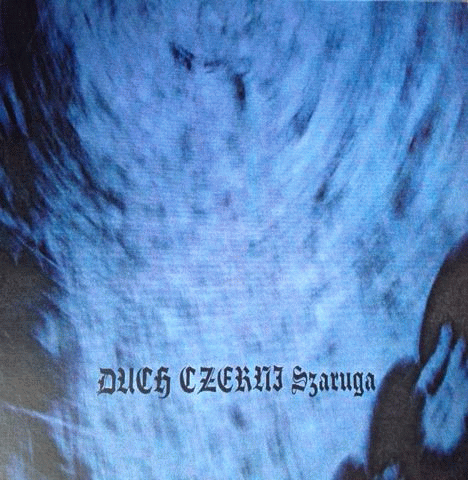 Duch Czerni : Szaruga